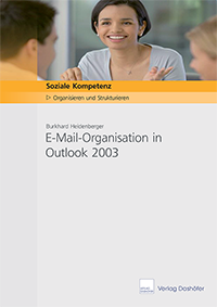 E-Mail-Organisation in Outlook 2003 