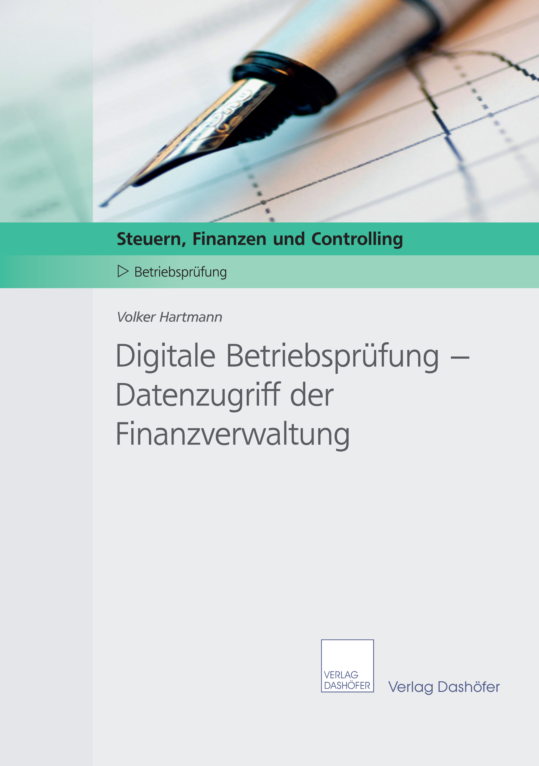Digitale Betriebsprüfung: Datenzugriff der Finanzverwaltung